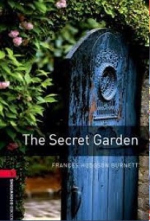 Oxford Bookworms Library 3/E 3: The Secret Garden