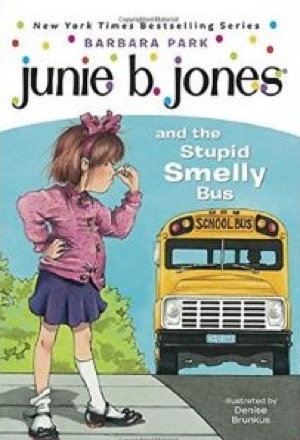 Junie B. Jones #1: Junie B. Jones and the Stupid Smelly Bus