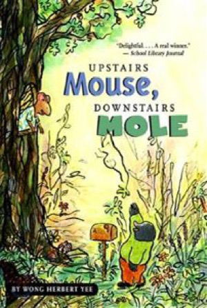Upstairs Mouse, Downstairs Mole (Reader)